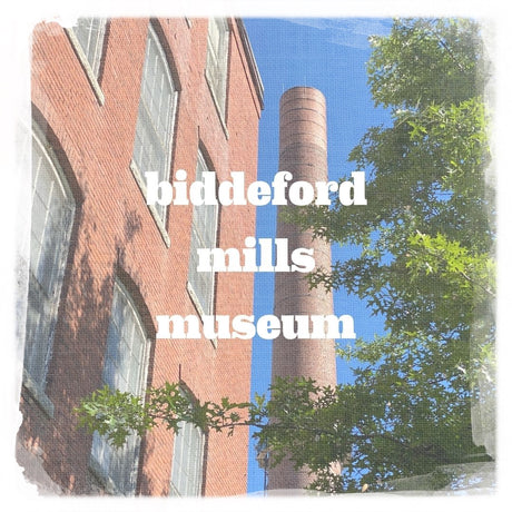 biddeford mills museum