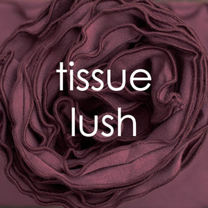 tissue lush