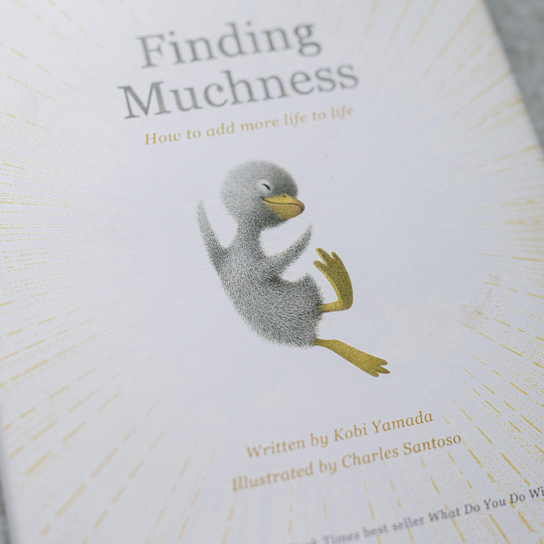 "finding muchness how to add more life to life" book